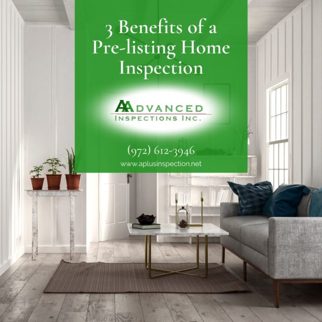 AAdvanced-Inspections-3-Benefits-of-a-Pre-listing-Home-Inspection 3 Benefits of a Pre-listing Home Inspection